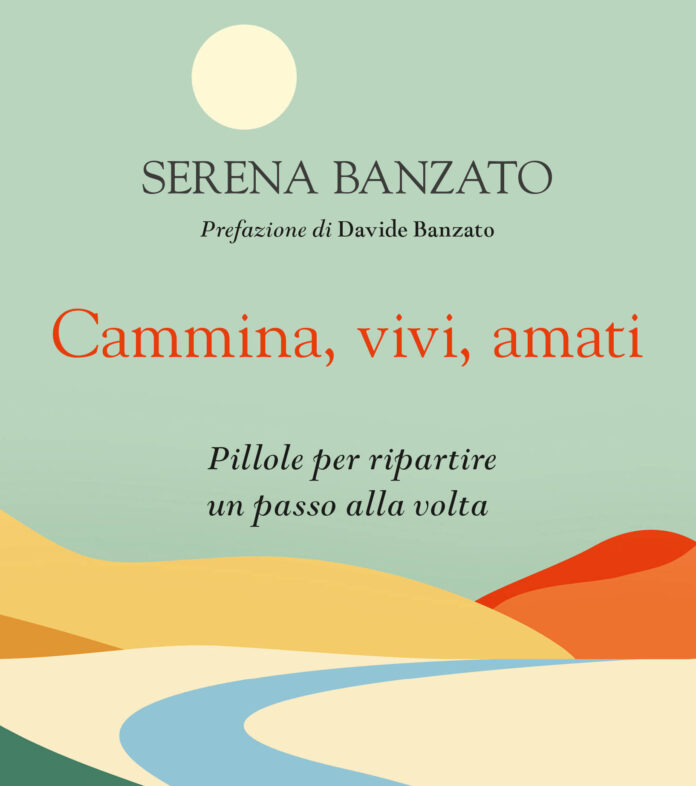 Serena-Banzato_Cammina_vivi_ama-libro